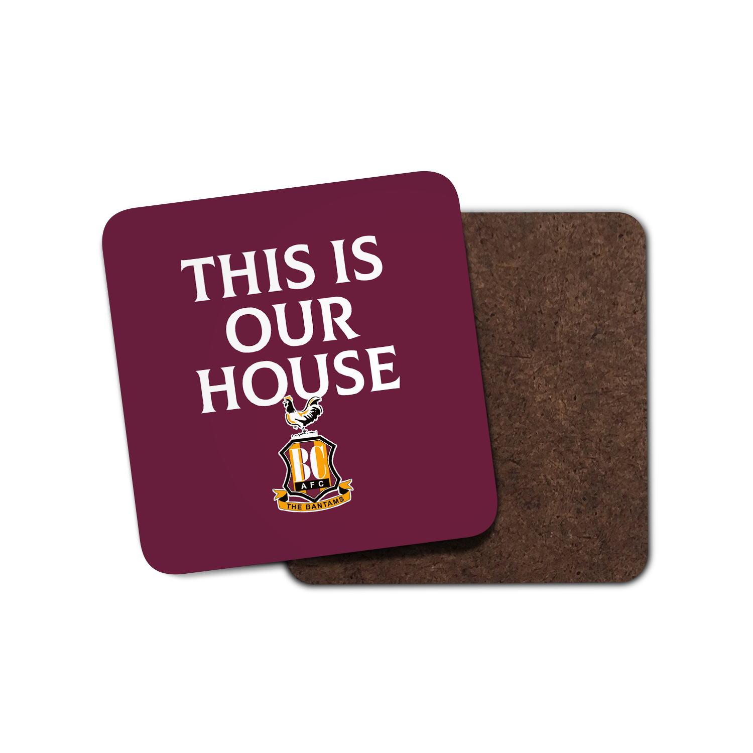 BCAFC This Is Our House Coaster Bradford City AFC BCAFC This Is Our House Coaster Bradford City AFC